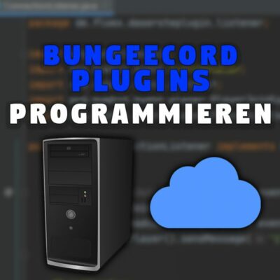 Minecraft Bungeecord Plugins programmieren – Kurs 2021